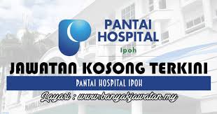 Tel @ email untuk saya hubungi. Jawatan Kosong Di Pantai Hospital Ipoh 23 June 2017 Kerja Kosong 2021 Jawatan Kosong Kerajaan 2021