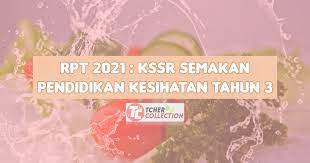 Baca versi flipbook dari pendidikan jasmani dan pendidikan kesihatan tahun 3 (kssr semakan). Rpt Pendidikan Kesihatan Tahun 3 2021 Kssr Semakan Terkini