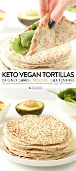 Gluten Free Tortillas Recipe Keto Vegan The Conscious Plant Kitchen In 2020 Gluten Free Vegetarian Recipes Vegan Gluten Free Recipes Gluten Free Tortillas