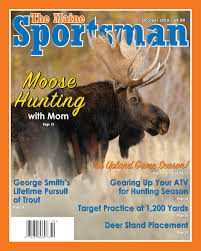 Complete wildlife management district maps (wmd maps) are available by way of links on the moose hunting permits page of the maine department of inland fisheries and wildlife website (link above). The Maine Sportsman October 2019 Digital Edition By The Maine Sportsman Digital Edition Issuu