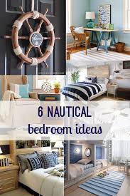 If you want to apply this theme inside your house, it is actually very easy since you could use nautical home décor to do so. Diy Nautical Bedroom Ideas Novocom Top