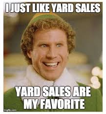 Yard Sale Memes Because that's what you can afford. yard sale memes