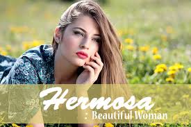 Beautiful spanish women value family above all, whether it comes to their parents and relatives or husband in spain, family always comes as the top priority. 15 Spanish Words For Pretty Woman To Impress Your Girl Viral Bake