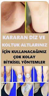 Koltuk Alti Kararmasi Nasil Gecer Etkili Tarifler Cilt Bakimi Koltuk Alti Dogal Cilt Bakimi
