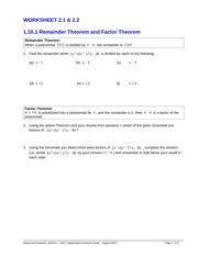 The remainder theorem check the two divisions we performed in problem 6.12 by multiplying the quotient by the divisor, then adding the remainder find the quotient and remainder. Worksheet 2 1 2 2 Worksheet 2 1 2 2 1 10 1 Remainder Theorem And Factor Theorem Remainder Theorem When A Polynomial F X Is Divided By X A The Course Hero