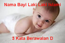 Jika anda masih belm menemukan nama yang tepat dari nama nama modern, anda bisa menggunakan bagaimana, sudah menemukan nama bayi laki laki islami yang sesuai dengan keinginan anda dan pasangan? Nama Bayi Laki Laki Islami Modern Rangkaian 3 Kata Dan Artinya Berawalan D
