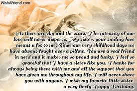 As There Are Sky And The Sister Birthday Message I know you have been through so many hard times, but you never gave up. sister birthday