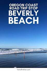 Beautiful Beverly Beach State Park Campground Or Oregon Coast Gem To Fro Fam Oregon Coast State Parks South America Destinations