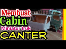 Jadi kita pastikan truk yang mau kita buat kira kira bentuknya seperti apa. Membuat Cabin Miniatur Truk Canter Youtube Canter Cabin Mitsubishi Canter