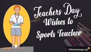 Special Birthday Wishes For Teacher On Facebook Happy Teachers Day Wishes Messages Greetings For Sports Teacher Teachers Day Wishes Teachers Day Message Teachers Day