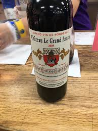 Grand Vin De Bordeaux Chateau Le Grand Faurie 2009 France Great French Bordeaux Wine Bottle Bottle Wines