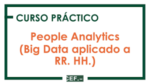13 códigos descuento de casa del libro activos verificados en noviembre 2020 usa estos cupones o códigos y consigue 70% descuento » chollometro.com. Curso Practico De People Analytics Big Data Aplicado A Rr Hh Cef Masters Cursos Oposiciones Y Libros