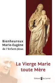 Agoravox constitue l'une des premi�res initiatives europ�ennes de journalisme citoyen � grande �chelle compl�tement gratuite. La Vierge Marie Toute Mere Marie Eugene De L Enfant Jesus Carme Livres Laprocure Com