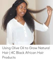 If your hair is color or heat there are a lot of benefits to doing a hot oil treatment compared to just putting room temperature oil on hair. Using Olive Oil To Grow Natural Hair 4c Black African Hair Products Black Meme On Me Me