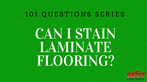 Pergo floorings are generally durable. Can I Stain Laminate Flooring