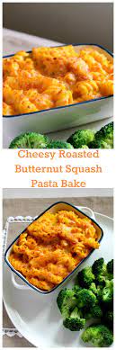 Cheesy Roasted Butternut Squash Pasta Bake Jen S Food Recipe Baby Food Recipes Food Veggie Recipes