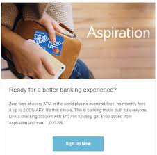 Aspiration charges a variable service fee (the plant your change service fee) ranging from $0.01 per completed debit card transaction of up to a maximum of $0.99 per debit card completed transaction. Expired Aspiration 100 Checking Bonus Extra 10 Via Swagbucks Doctor Of Credit