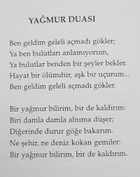Mahalle sakinlerinden şengül güneş ise, yağmur yağmıyor, ortamlar kuru, mevsim kurak gidiyor. Mustafa Ozel On Twitter Ne Zaman Yagmur Yagsa Aklima Gelen Iki Seyden Biri Ustadimiz Sezai Karakoc Un Yagmur Duasi Siiridir Iyi Ki Bilmiyor Kalabaliklar Yagmura Bakmayi Cam Arkasindan Insandan Insana Sukur Ki