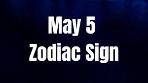 The truth is that a new zodiac sign begins on the 20th, 21st, or 22nd of every month. May 5 Zodiac Sign And Star Sign Compatibility