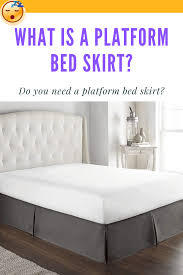 What Is A Platform Bed Skirt How To Put On A Bed Skirt 5 Pgs Q A Platform Bed With Storage Platform Bed Platform Bed Designs