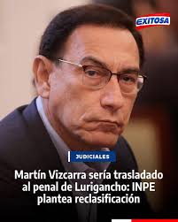 🔴🔵 El Ministerio de Justicia, a través del Instituto Nacional  Penitenciario (INPE), declaró nula la clasificación que envió a Martín  Vizcarra al penal de Barbadillo. La medida fue adoptada tras detectarse  irregularidades