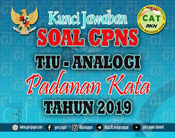 Maybe you would like to learn more about one of these? Kunci Jawaban Soal Cpns Padanan Hubungan Kata Analogi Guru Jugan