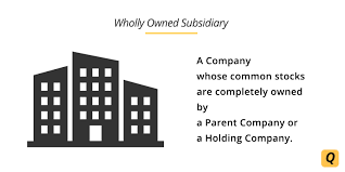 A subsidiary is a smaller business that belongs to a parent or holding company. Wholly Owned Subsidiary
