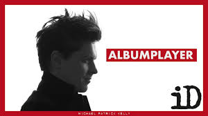Sort by album sort by song. Michael Patrick Kelly Id Albumplayer Youtube