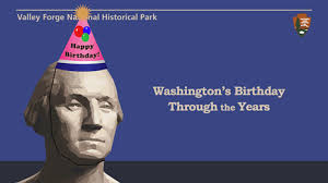 Celebrate Washington's Birthday at Valley Forge (U.S. National Park Service)