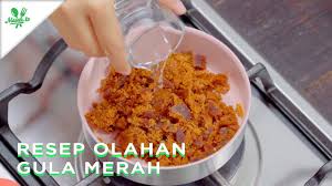 121 kkal total carbohydrates per 1 bahan pencelup: Resep Olahan Gula Merah Youtube