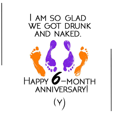 330 views | 6 replies. Happy 6 Month Anniversary Anniversary Quotes Funny Happy Anniversary Quotes Anniversary Quotes For Couple