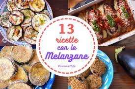 Maybe you would like to learn more about one of these? 13 Ricette Con Le Melanzane Facili E Veloci Ricette Al Volo