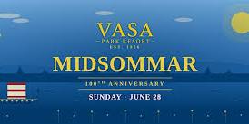 100th Anniversary Midsommar at Vasa Park Resort