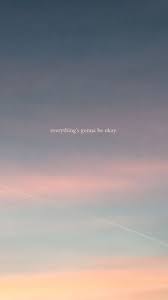 Birthday piece of cake with candles. Everything S Gonna Be Okay Iphone Wallpaper Sky Quotes Motivational Words Wallpaper Iphone Wallpaper Sky Sky Quotes