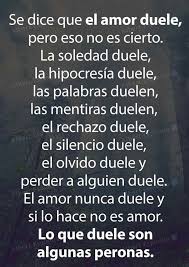 Pin De Maria De Lourdes Soldevilla En Amor Y Desamor El Rechazo Duele Las Palabras Duelen El Amor Duele