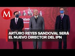 Arturo reyes es catedrático de la universidad de oxford. Amlo Nombra A Arturo Reyes Sandoval Como Nuevo Director Del Ipn Youtube