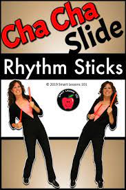cha cha slide music activities dance lesson plan rhythm activities rhythm stick rhythm activities music activities music activities for kids