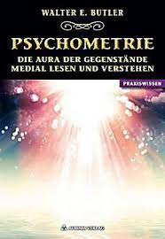 psychometrie buch von walter e butler versandkostenfrei bei weltbild de parapsychologie bucher butler