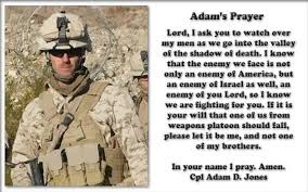 Two Years Ago My Brother From The Marines Made This Prayer While In Afghanistan One Month Later He Passed Marine Quotes American Heroes Real Hero