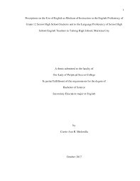 Doc Perceptions On The Use Of English As Medium Of Instruction To The English Proficiency Of Grade 12 Senior High School Students And To The Language Proficiency Of Senior High School English
