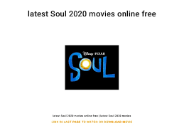 The music, the story, and the message are phenomenal in soul (2020). Latest Soul 2020 Movies Online Free