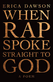Hirsute h u m a n is our h a b i t a t. When Rap Spoke Straight To God Tin House