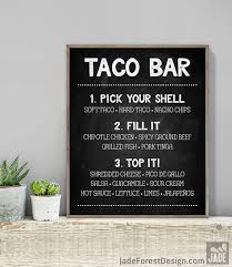 Try one of these super fun and easy food bar ideas and encourage your guest to get creative! Fiesta Taco Sign Welcome To The Taco Bar Sign Wedding Shower Birthday Graduation Party 5x7 U201d Chalkboard Style Printable Instant Download Wall Decor Wall Hangings Wearefunnel Com