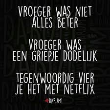 Netflix Grappige Teksten Grappige Citaten Teksten