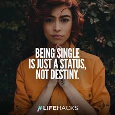 ∴ if we seek paradise outside ourselves, we cannot have paradise in our hearts. 30 Being Single Quotes That Will Make People Re Think Relationships Via Lifehacksio Single Quotes Attitude Quotes Single Humor
