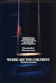 Where Are the Children? (1985) - IMDb