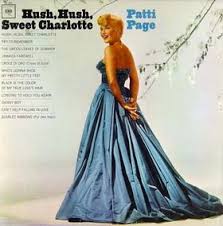 Maybe you would like to learn more about one of these? Hush Hush Sweet Charlotte Album Wikipedia