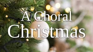 A Choral Christmas Youtube