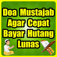 Check spelling or type a new query. Doa Agar Cepat Bayar Hutang 2 3 Apk Download Com Doamustajabagarcepatbayarhutang Onlineforextrading Apk Free