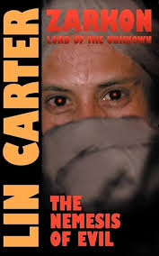 The Nemesis of Evil (Zarkon, Lord of the Unknown): Carter, Lin:  9781587150579: Amazon.com: Books